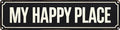 My Happy Place Metal Sign 4x16in Boho Cute Plaque for Bedroom Bathroom Home Nursery Wall Decor Gift Poster by Unknown