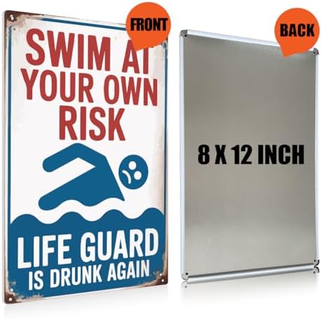 BEASTZHENG Pool Metal Tin Sign Decorations Outdoor Decor Swim At Your Own Risk Pool Sign Pool Deck Accessories Gifts Funny Warning Safety Tin Plaques For Swimming Pools Beach Water Park Decor 8x12 Inches - Image 2