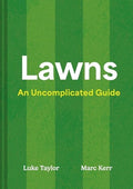 Lawns: A new guide to lawn care for 2026, teaching you how to mow, maintain and perfect your grass by Unknown