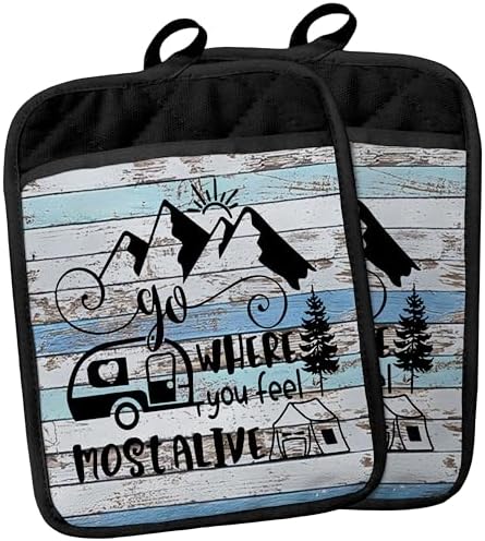 Camping Camper RV Gifts Pot Holders with Pockets, Go Where You Feel Most Alive Pot Holders Heat Resistant Oven Mitts Hot Pads for Campsite RV Kitchen Baking Cooking by YeiHe