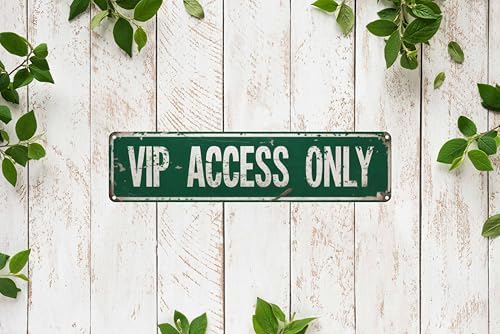 VIP Access Only Metal Sign 4x16in Cool Rustic Plaque for Man Cave Office Bar Garage Home Wall Accessories - Image 6